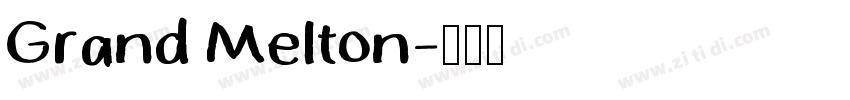 Grand Melton字体转换